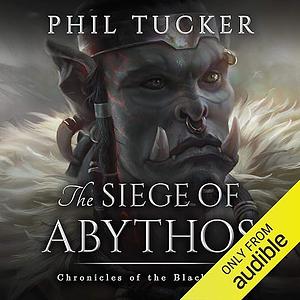 The Siege of Abythos by Phil Tucker