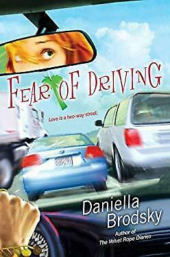 Fear of Driving by Daniella Brodsky