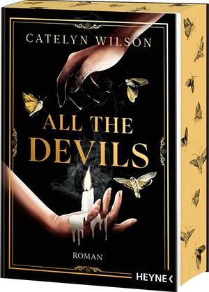 All the Devils by Catelyn Wilson