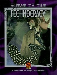 Guide to the Technocracy by Satyros Phil Brucato
