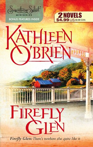 Firefly Glen by Kathleen O'Brien