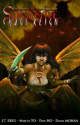 Soulfire: Chaos Reign by J.T. Krul