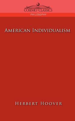 American Individualism by Herbert Hoover