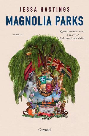 Magnolia Parks by Jessa Hastings