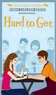 Hard to Get by Emma Carlson Berne