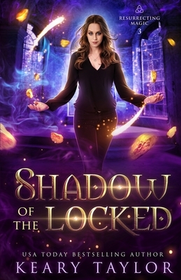 Shadow of the Locked by Keary Taylor