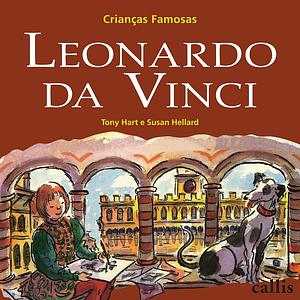 Crianças Famosas: Leonardo Da Vinci by Tony Hart