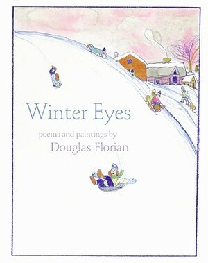 Winter Eyes by Douglas Florian