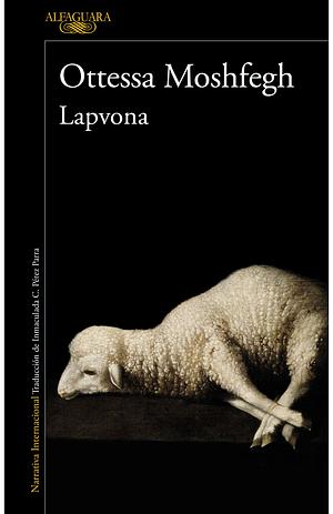 Lapvona by Ottessa Moshfegh