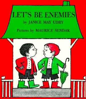 Let's Be Enemies by Janice May Udry