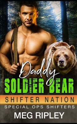 Daddy Soldier Bear by Meg Ripley