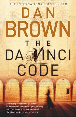 The Da Vinci Code: A Novel by Dan Brown