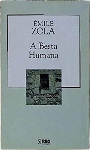 A besta humana by Émile Zola