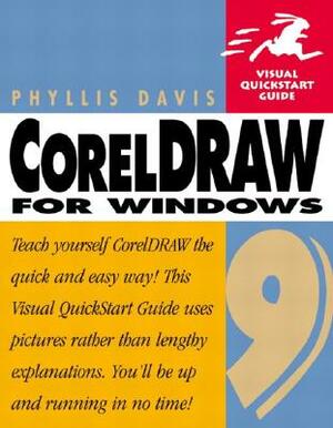 CorelDRAW 9 for Windows: Visual QuickStart Guide by Phyllis Davis