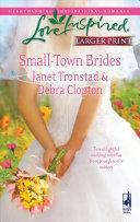 Small-Town Brides: A Dry Creek Wedding / A Mule Hollow Match by Janet Tronstad, Debra Clopton