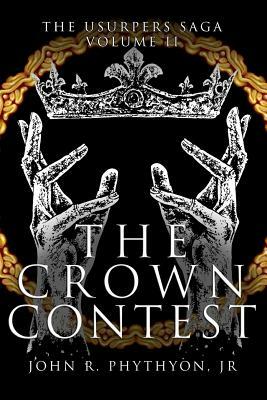 The Crown Contest by John R. Phythyon Jr