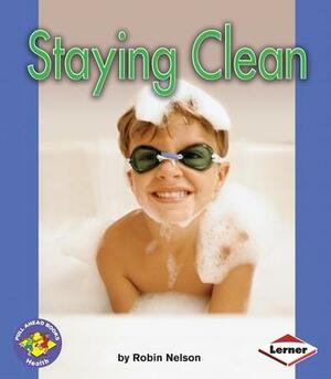Staying Clean by Robin Nelson