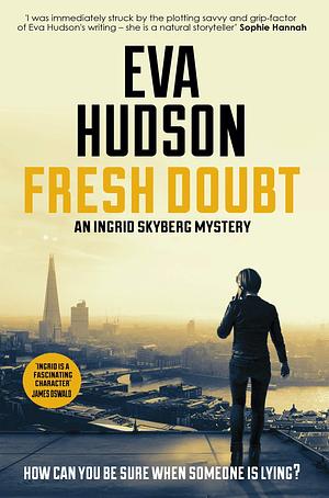 Fresh Doubt: An International FBI Thriller by Eva Hudson, Eva Hudson