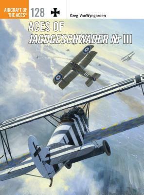 Aces of Jagdgeschwader NR III by Greg Vanwyngarden