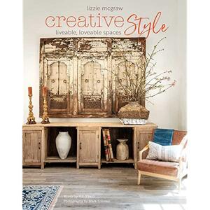 Creative Style: Liveable, loveable spaces by Lizzie McGraw, Fifi O'Neill