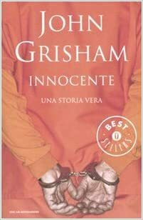Innocente: Una Storia Vera by John Grisham