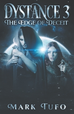 Dystance 3: The Edge of Deceit by Mark Tufo