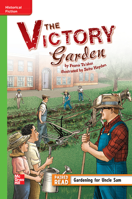 Reading Wonders Leveled Reader the Victory Garden: Beyond Unit 6 Week 1 Grade 5 by 