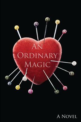 An Ordinary Magic by Jason Thibeault