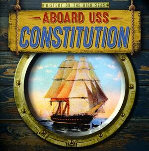 Aboard USS Constitution by Therese M. Shea
