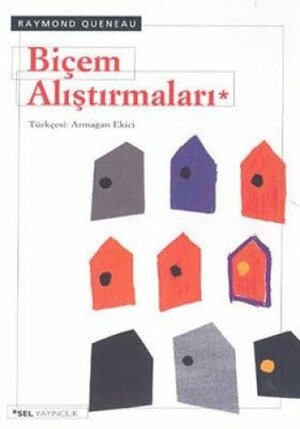 Biçem Alıştırmaları by Raymond Queneau