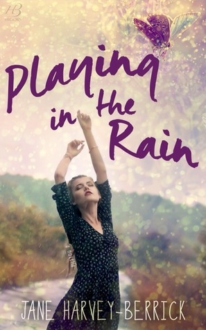 Playing in the Rain by Jane Harvey-Berrick