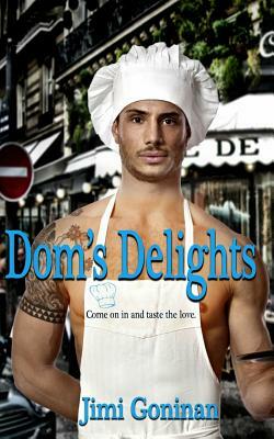 Dom's Delights by Jimi Goninan