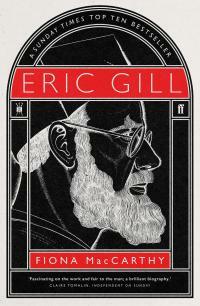 Eric Gill by Fiona MacCarthy