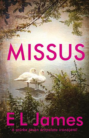Missus by E.L. James