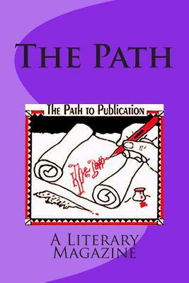 The Path: Volume 3 No. 2 by Mary J. Nickum
