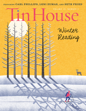 Tin House: Winter Reading 2017 by Holly MacArthur, Rob Spillman, Win McCormack