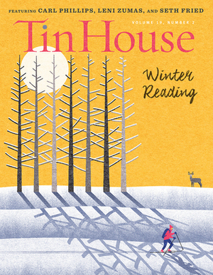 Tin House: Winter Reading 2017 by Win McCormack, Holly MacArthur, Rob Spillman