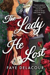 The Lady He Lost by Faye Delacour