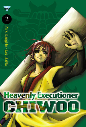 Heavenly Executioner Chiwoo, Vol. 2 by KangHo Park