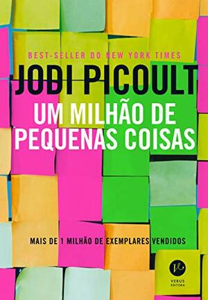 Um milhão de pequenas coisas by Jodi Picoult