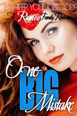 One Big Mistake by Jennifer Youngblood