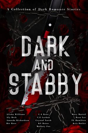 Dark and Stabby by Alisha Williams
