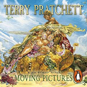 Moving Pictures by Terry Pratchett