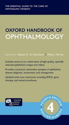 Oxford Handbook of Ophthalmology by 