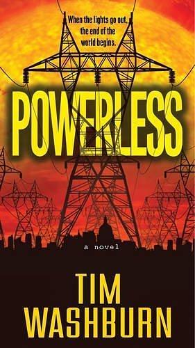 Powerless by Tim Washburn by Tim Washburn, Tim Washburn