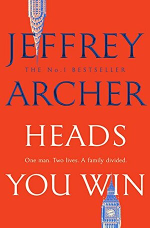 Heads You Win by Jeffrey Archer