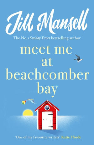 Meet Me at Beachcomber Bay by Marja Borg, Jill Mansell