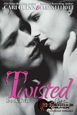 Twisted by Cari Quinn, Taryn Elliott