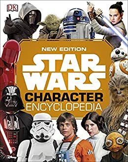 Star Wars Character Encyclopedia by D.K. Publishing