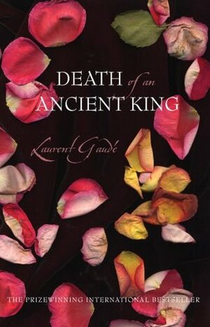 Death of an Ancient King by Adriana Hunter, Laurent Gaudé